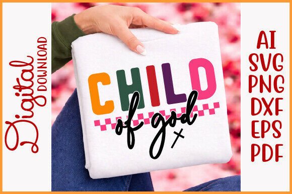 Child of God Svg, Retro Christian Graphics for T-Shirt Designs