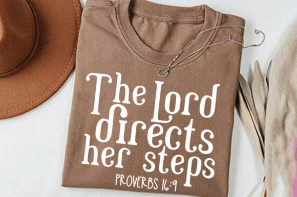 Christian Graphics for T-Shirt Designs: The Lord Directs Her Steps Svg