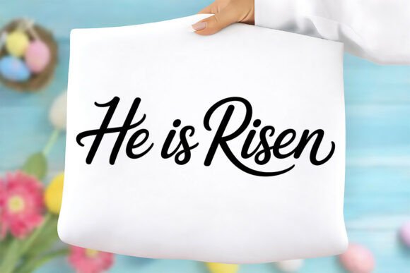 He is Risen Png: A Versatile Graphic for T-Shirt Designs