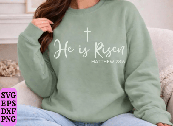 He is Risen SVG: A Versatile Graphic for Easter T-Shirt Designs