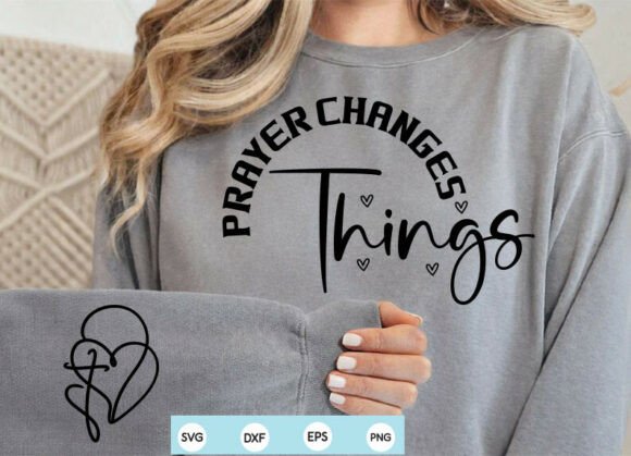 Prayer Changes Things SVG: A Versatile T-Shirt Design