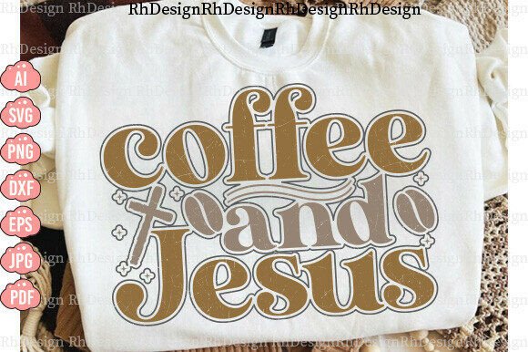 Review: Coffee and Jesus PNG for T-Shirt Designs and Graphics